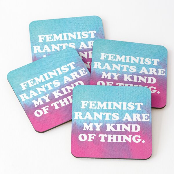 Item preview, Feminist Rants Are My Kind of Thing Dip Dye Feminism Quote designed and sold by CrystalCrush.