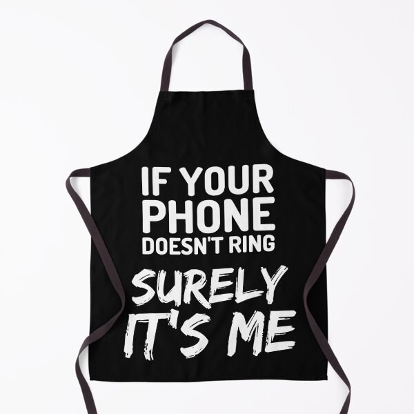 Item preview, If Your Phone Doesn't Ring It's Me designed and sold by Joy Poddar.
