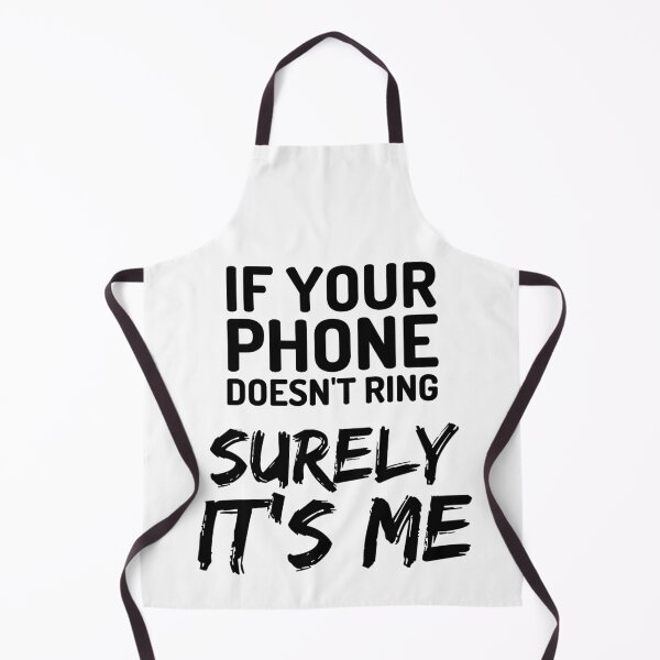 Item preview, If Your Phone Doesn't Ring It's Me designed and sold by Joy Poddar.