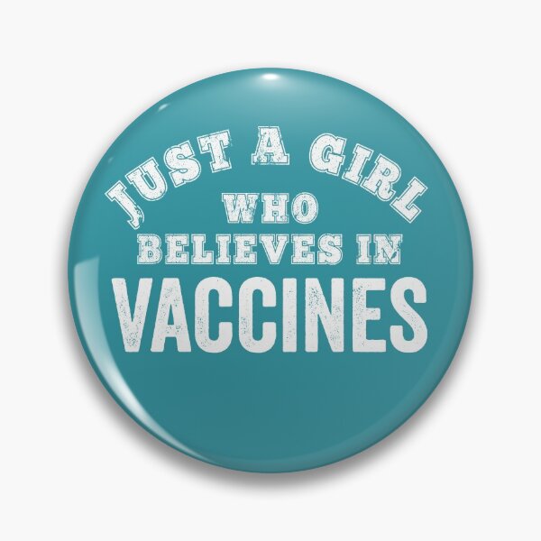 Item preview, Just A Girl Who Believes In Vaccines Science Lover Facts Nurse Doctor Gift designed and sold by carlhunt99.