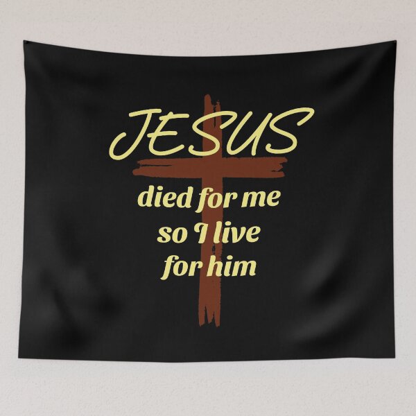 Item preview, Jesus died for me so I live for him, Christianity quote designed and sold by ds-4.