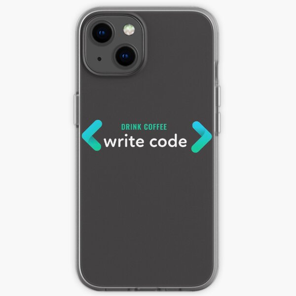 Drink Coffee, Write Code. iPhone Soft Case