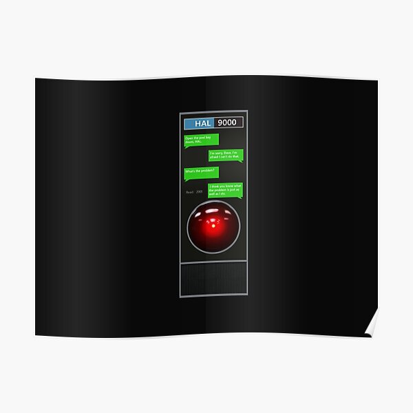 Hal 9000 Funny Posters Redbubble