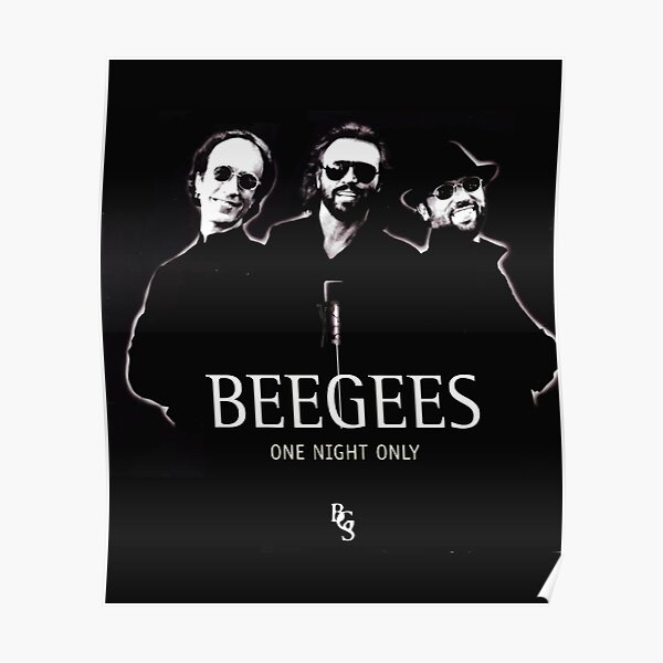 Bee Gees Band One Night Only Poster