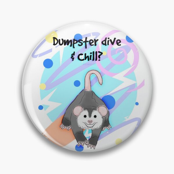 Item preview, Dumpster dive & chill? designed and sold by FoliumDesigns.