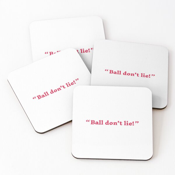 Item preview, "Ball Don't Lie" by Rasheed Wallace designed and sold by LeagueQuotes.
