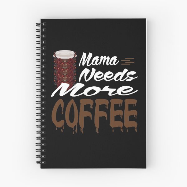 Item preview, Funny Coffee | Mama Needs More Coffee designed and sold by Beautiful Designs.