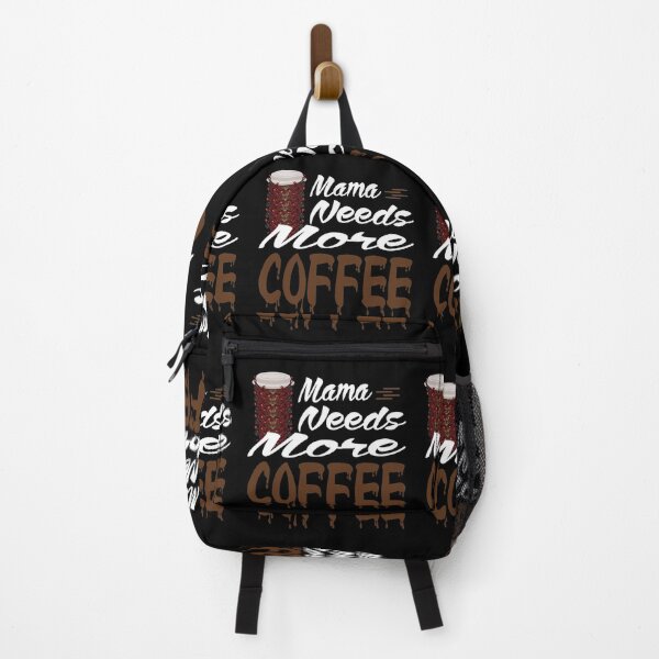 Item preview, Funny Coffee | Mama Needs More Coffee designed and sold by Beautiful Designs.