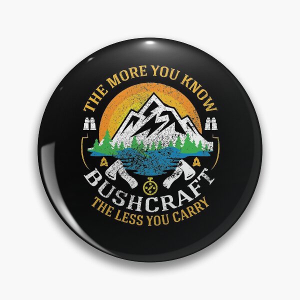Item preview, Bushcraft The More You Know The Less You Carry Colorful Design designed and sold by MadPanda.