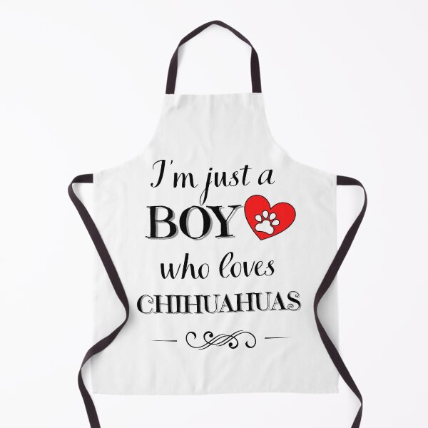 Item preview, Just a boy who loves chihuahuas quote Funny chihuahua saying designed and sold by OneTimeEngineer.