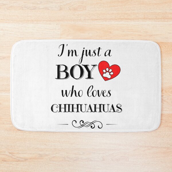 Item preview, Just a boy who loves chihuahuas quote Funny chihuahua saying designed and sold by OneTimeEngineer.