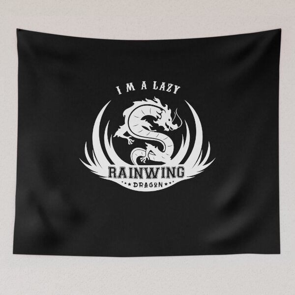Item preview, I'm A Lazy Rainwing Dragon Wings of fire Gift designed and sold by Usoubmaster.