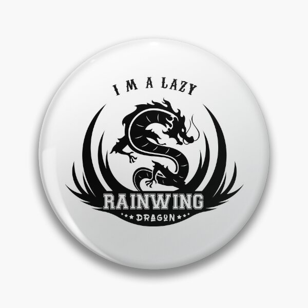 Item preview, I'm A Lazy Rainwing Dragon Wings of fire Gift designed and sold by Usoubmaster.