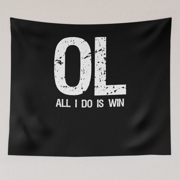 Item preview, American Football Offensive Lineman All I Do Is Win designed and sold by slappywalker.