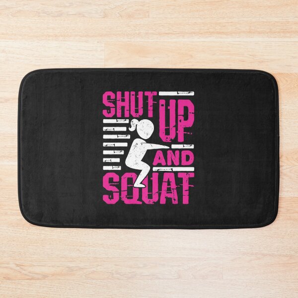 Item preview, Shut Up And Squat designed and sold by jaygo.