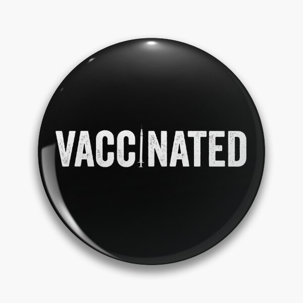Item preview, Vaccinated Vaccine Pro Vax Science Vaccinate Nurse Doctor Gift designed and sold by carlhunt99.