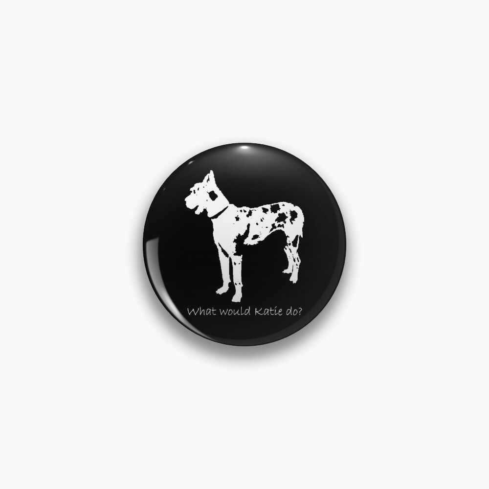 What would Katie do? The Worth of a Dog Pin
