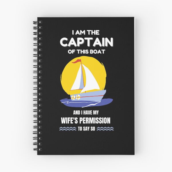 Item preview, I'm The Captain Of This Boat designed and sold by momsnpops.