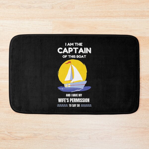 Item preview, I'm The Captain Of This Boat designed and sold by momsnpops.