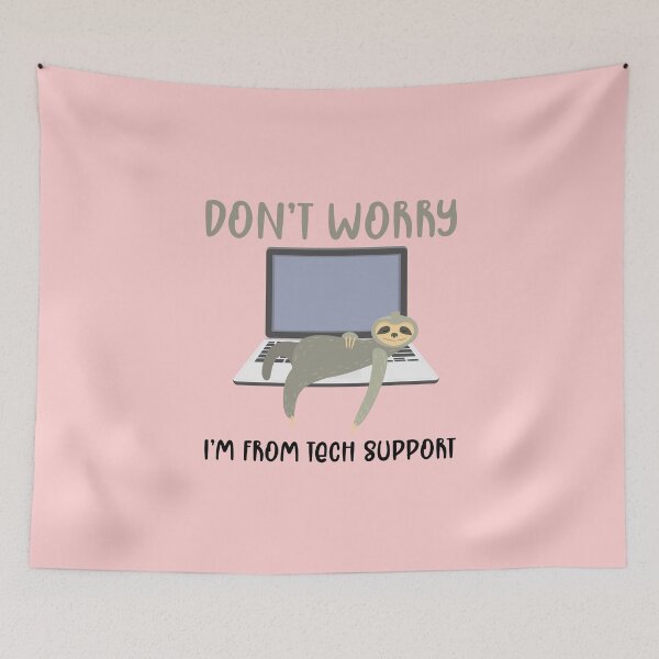 Item preview, Don't Worry, I'm From Tech Support designed and sold by e-z4k.