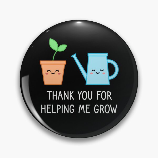 Item preview, Gratitude. Thank You For Helping Me Grow.  designed and sold by TashaVector.