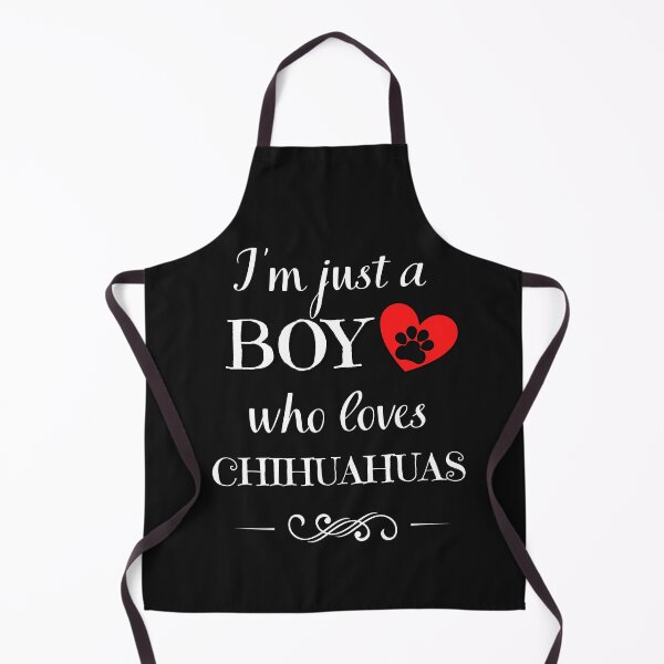 Item preview, Just a boy who loves chihuahuas quote Funny chihuahua saying designed and sold by OneTimeEngineer.