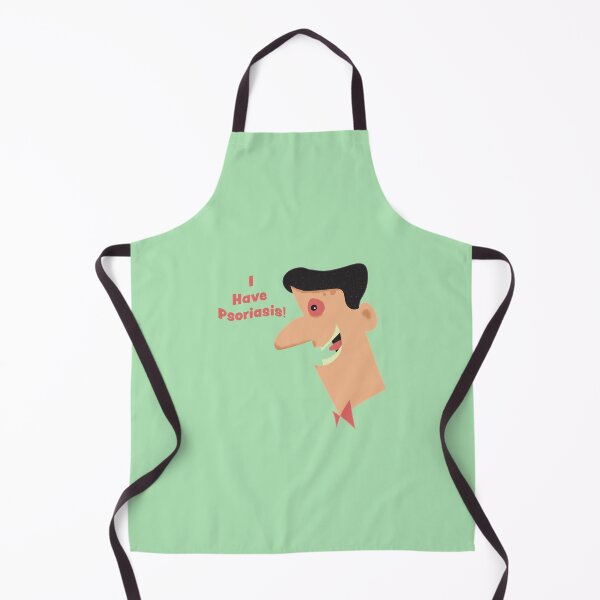 Item preview, I have Psoriasis! designed and sold by Taggart-and-Son.