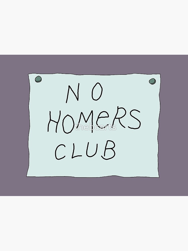 The No Homers Club