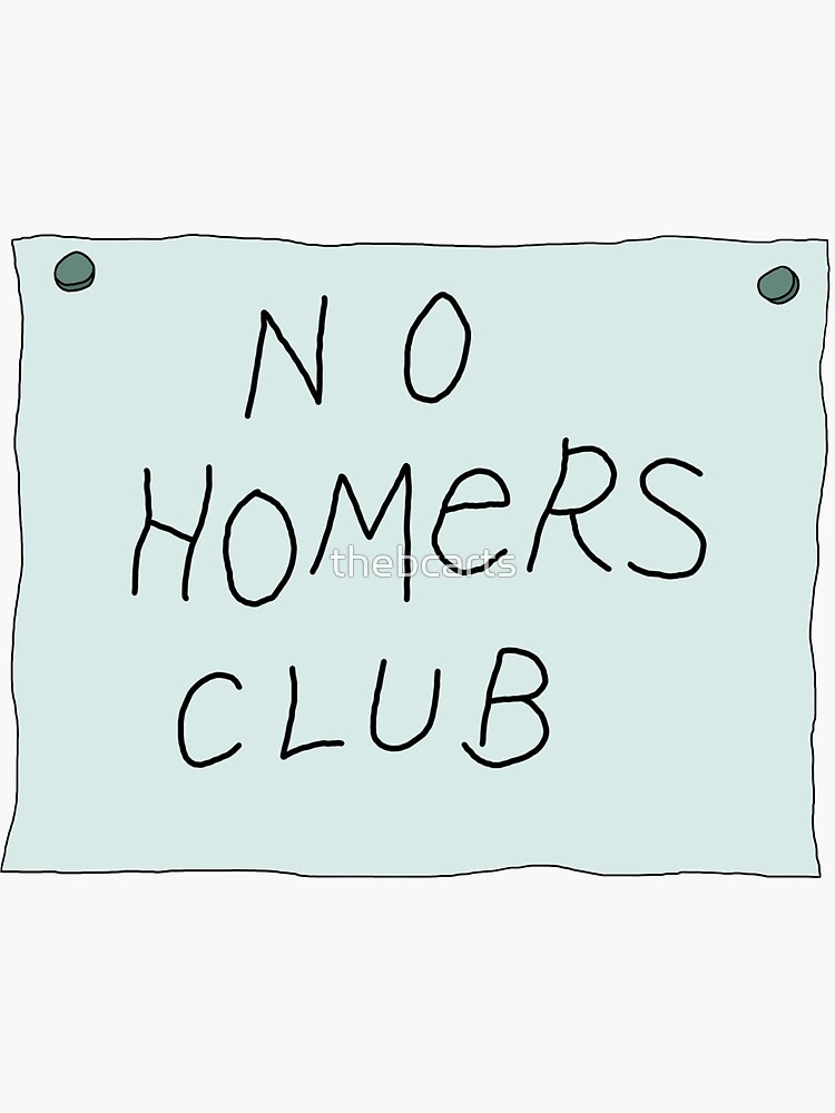 "The Simpsons No Homers Club Sign" Sticker By Thebcarts | Redbubble