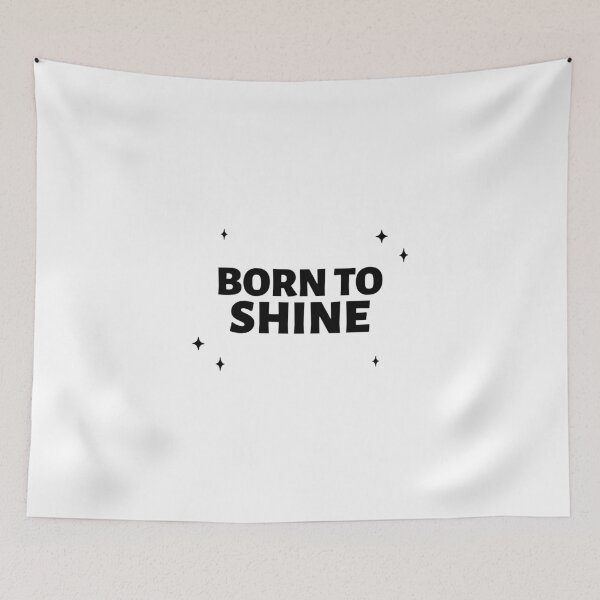 Item preview, Born to shine designed and sold by capaa.