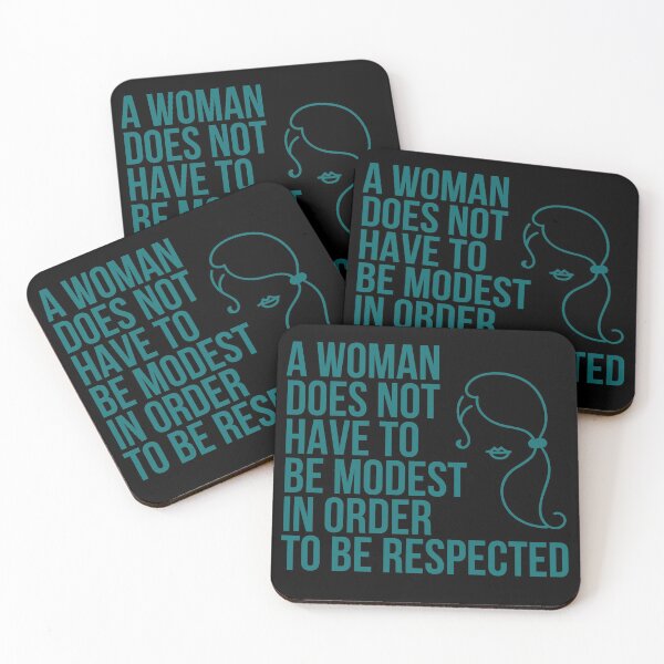 Item preview, A Woman Does Not Have To Be Modest In Order To Be Respected designed and sold by The Sober Art.