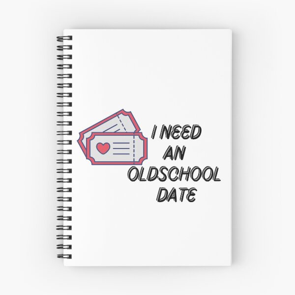 Item preview, I need an oldschool date designed and sold by LeftoRight.