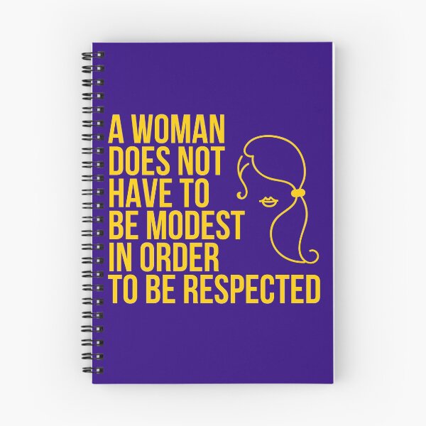 Item preview, A Woman Does Not Have To Be Modest In Order to Be Respected designed and sold by The Sober Art.