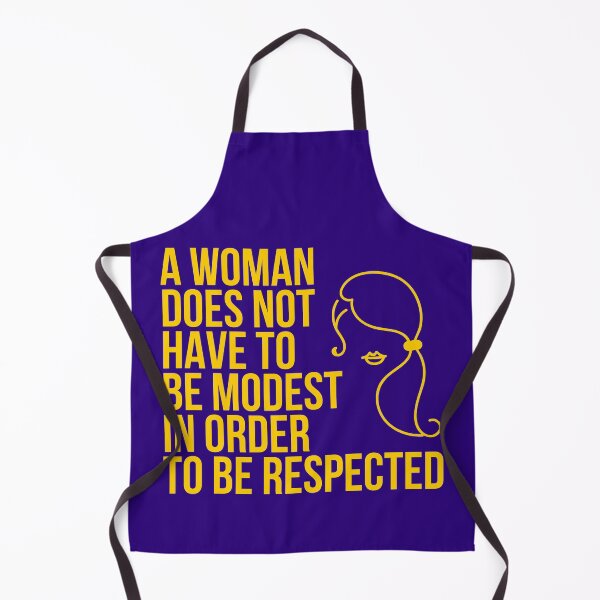 Item preview, A Woman Does Not Have To Be Modest In Order to Be Respected designed and sold by The Sober Art.