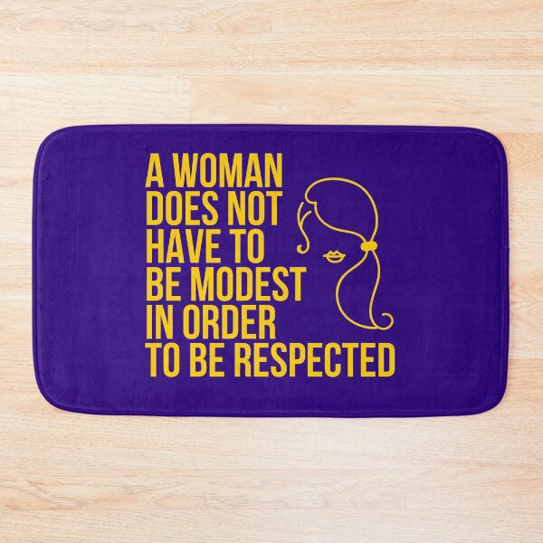 Item preview, A Woman Does Not Have To Be Modest In Order to Be Respected designed and sold by The Sober Art.