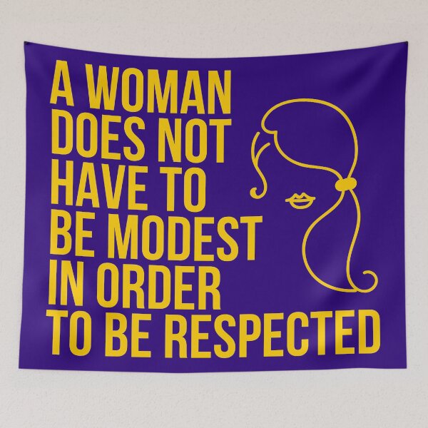 Item preview, A Woman Does Not Have To Be Modest In Order to Be Respected designed and sold by The Sober Art.