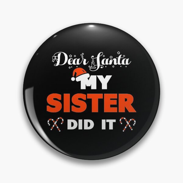 Item preview, Dear Santa My Sister Did It designed and sold by Mariano Topno.
