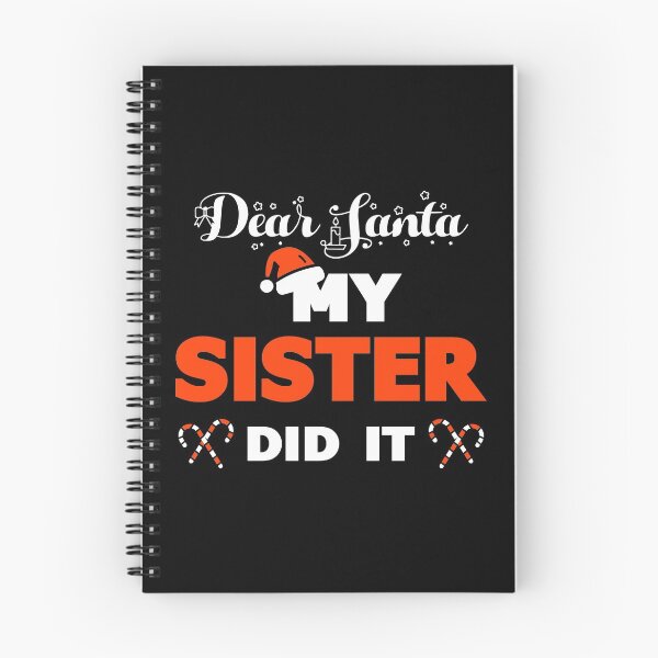 Item preview, Dear Santa My Sister Did It designed and sold by Mariano Topno.