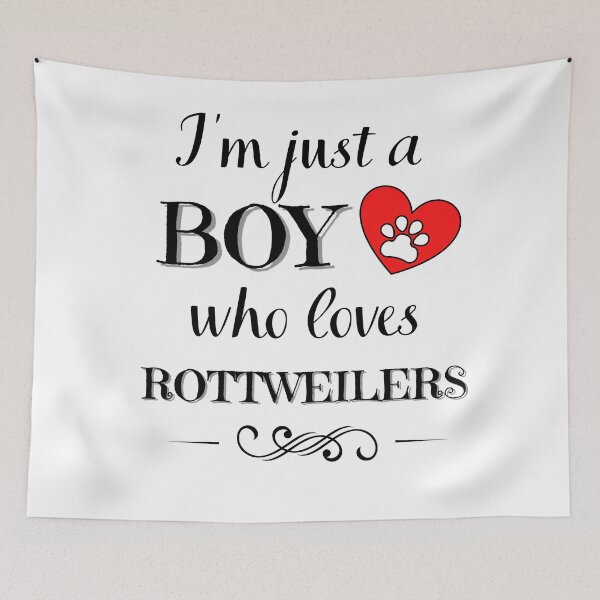 Item preview, Just a boy who loves rottweilers quote Funny rottweiler saying designed and sold by OneTimeEngineer.