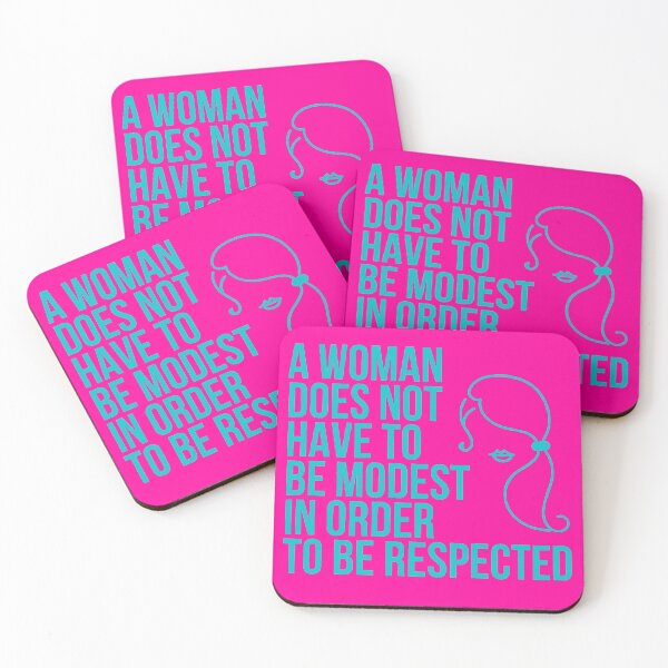 Item preview, A Woman Does Not Have to Be Modest in Order to Be Respected designed and sold by The Sober Art.
