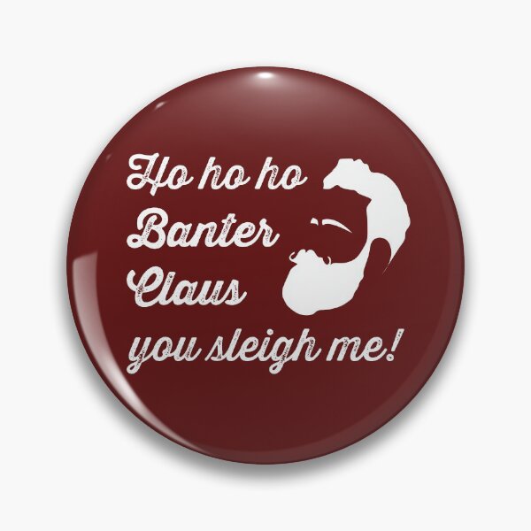 Item preview, Banter Claus you sleigh me funny Christmas Hipster Design designed and sold by NaughtyGoose.