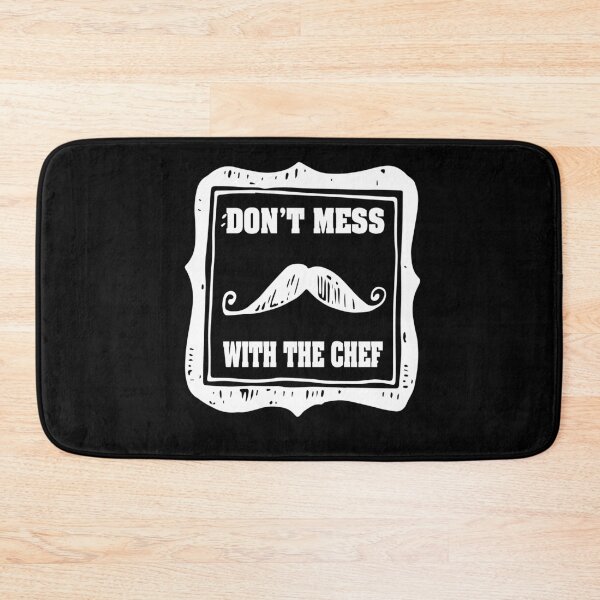 Item preview, DON'T MESS WITH  THE CHEF AWESOME WHITE MUSTACHE DESIGH FOR COOK HUSBAND WIFE BOYFRIEND GIRLFRIEND MOM AND DAD AND FRIENDS designed and sold by thebaronart.