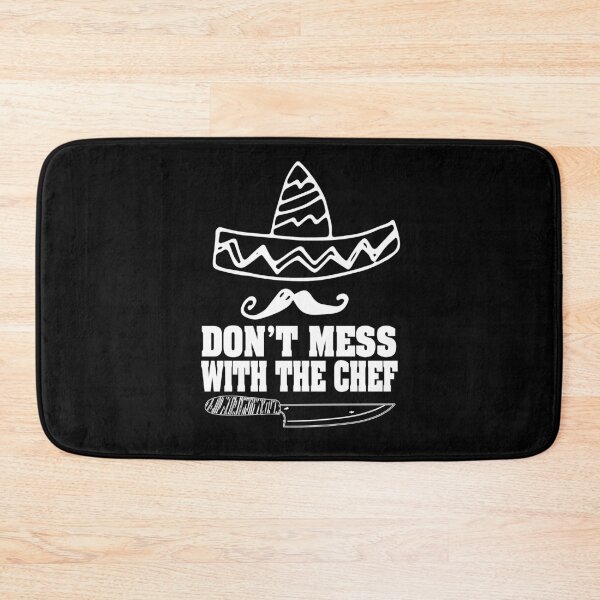 Item preview, DON'T MESS WITH  THE CHEF AWESOME MEXICAN WHITE MUSTACHE DESIGH FOR COOK HUSBAND WIFE BOYFRIEND GIRLFRIEND MOM AND DAD AND FRIENDS designed and sold by thebaronart.