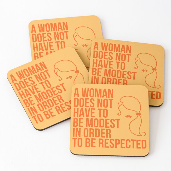 Item preview, A Woman Does Not Have to be Modest in Order to be Respected designed and sold by The Sober Art.