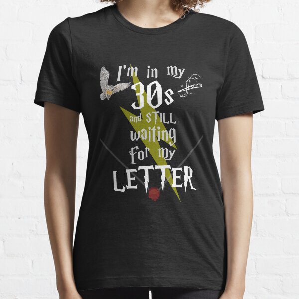 Dans ma trentaine en attente de magie - Texte blanc T-shirt essentiel