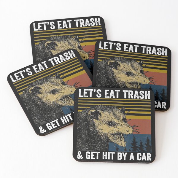 Item preview,  Let's Eat Trash and Get Hit By A Car - funny designed and sold by Barry-Carter.
