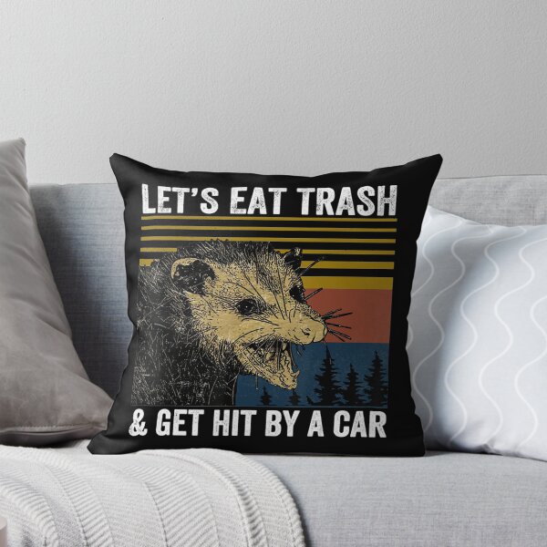 Item preview,  Let's Eat Trash and Get Hit By A Car - funny designed and sold by Barry-Carter.