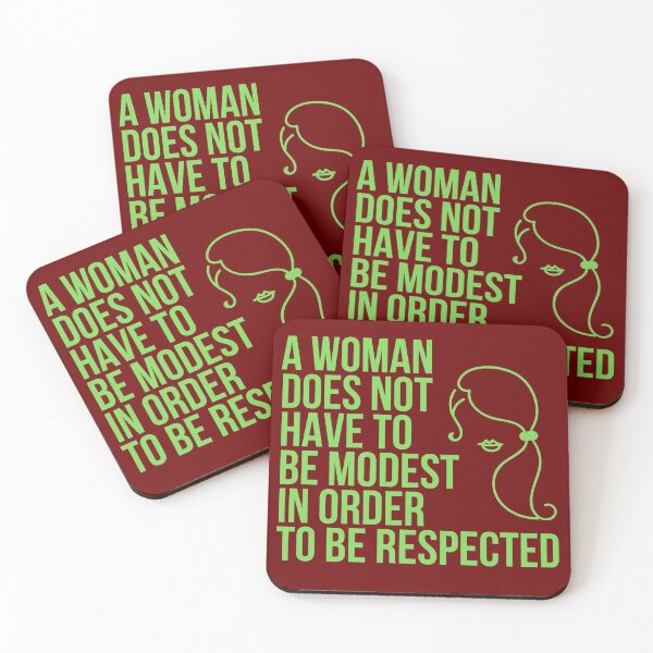 Item preview, A Woman Does Not Have to be Modest in Order to be Respected designed and sold by The Sober Art.