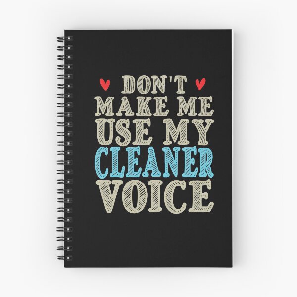 Item preview, Don't Make Me Use My Cleaner Voice, Cute Funny Gift Ideas For  Cleaners designed and sold by awesomedraw.