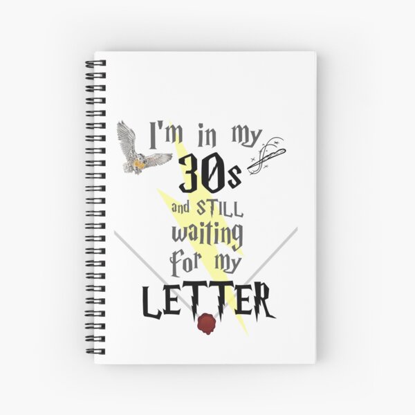 In My 30s Waiting for Magic - Black Text Spiral Notebook